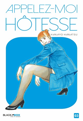 couverture, jaquette Appelez-moi Hôtesse 3  (Black box) Manga