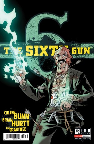The Sixth Gun 40 - Not the Bullet, But the septembre Part Five