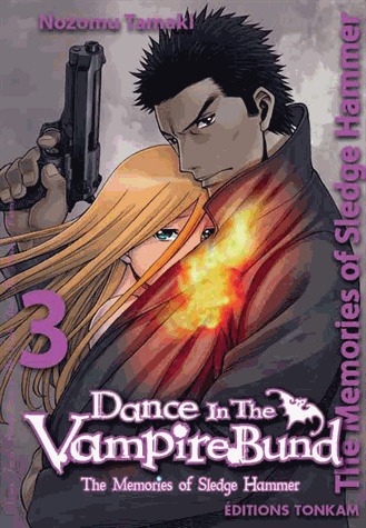 couverture, jaquette Dance In The Vampire Bund - Sledge Hammer 3  (tonkam) Manga