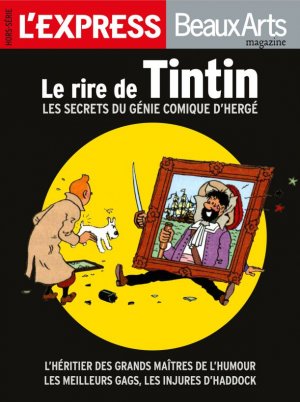 Le rire de Tintin 1 - Le rire de Tintin - Les secrets du génie comique d'Hergé