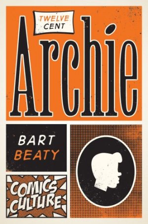Twelve-Cent Archie 1 - Twelve-Cent Archie