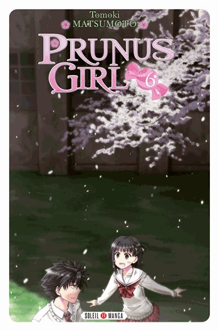 couverture, jaquette Prunus Girl 6  (soleil manga) Manga
