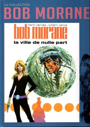 couverture, jaquette Bob Morane 11  - LA VILLE DE NULLE PARTRéédition la collection (Altaya S.A.) BD