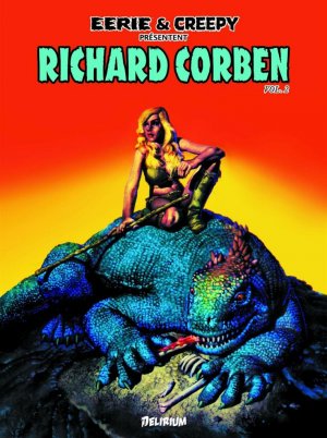 couverture, jaquette Eerie et Creepy presentent : Richard Corben 2 TPB hardcover (cartonnée) (Delirium) Comics