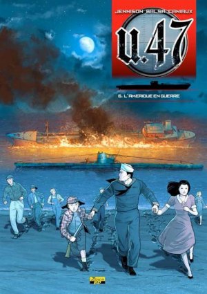 U.47 6 - L'Amérique en Guerre