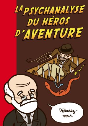 couverture, jaquette La psychanalyse du héros 10  - La psychanalyse du héros d'aventure (vraoum) BD