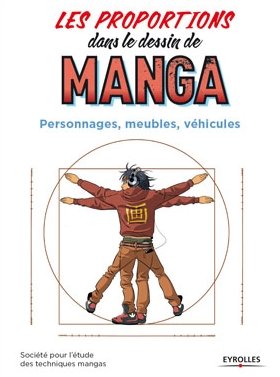 couverture, jaquette Les proportions dans le dessin de Manga   (Eyrolles) Méthode