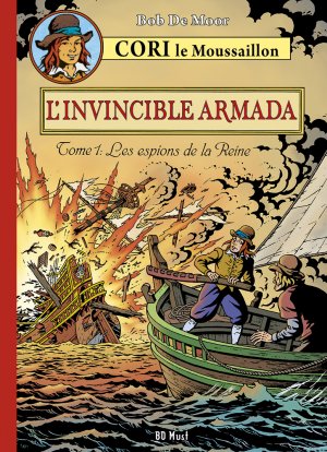 couverture, jaquette Cori le moussaillon 2  - L'invincible Armada - tome 1 : les espions de la reineLimitée (BD Must Editions) BD