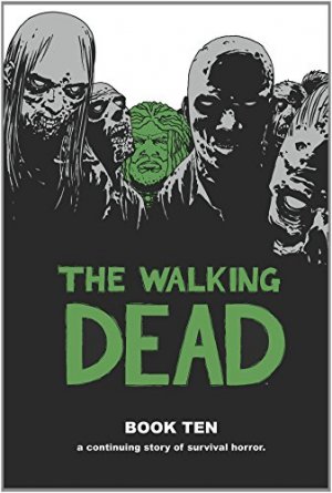 Walking Dead # 10 TPB hardcover (cartonnée)