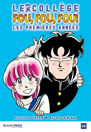couverture, jaquette Le Collège Fou, Fou, Fou ! - Les Premières Années 6  (Black box) Manga