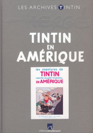 Tintin (Les aventures de) 3 - Tintin en Amérique