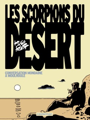 Les scorpions du désert 4 - Conversation mondaine à Moulhoule