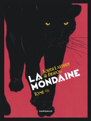 La Mondaine 2 - Mondaine (La) - tome 2