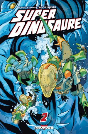 couverture, jaquette Super dinosaure 2 TPB hardcover (cartonnée) (delcourt bd) Comics
