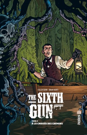 couverture, jaquette The Sixth Gun 2  - A la croisée des cheminsTPB hardcover (cartonnée) (Urban Comics) Comics