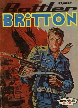 Battler Britton 102 - L'escadrille des fortes têtes