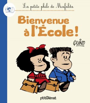 La Petite philo de Mafalda 5 - La Petite philo de Mafalda - Bienvenue à l'école !
