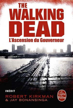 Walking Dead - Romans 1 -  L'Ascension du Gouverneur 