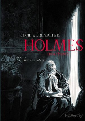 Holmes (1854/1891?) 4 - Livre IV - La Dame de Scutari