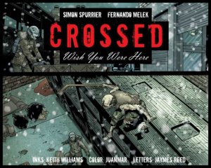 Crossed - Wish You Were Here # 10 Webcomics V2 (2012 - 2013)