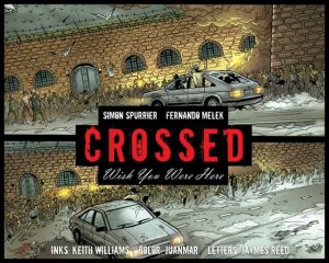 Crossed - Wish You Were Here # 12 Webcomics V2 (2012 - 2013)