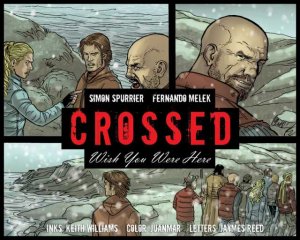 Crossed - Wish You Were Here # 19 Webcomics V2 (2012 - 2013)