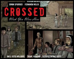 Crossed - Wish You Were Here # 22 Webcomics V2 (2012 - 2013)