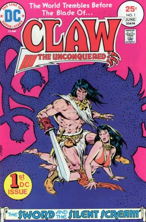 Claw The Unconquered 1 - The Sword and the Silent Scream