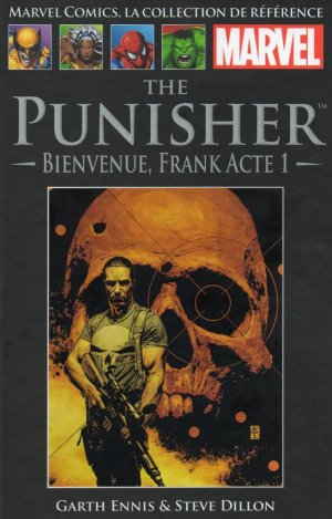 couverture, jaquette Marvel Comics, la Collection de Référence 21  - The Punisher - Bienvenue, Frank Acte 1TPB hardcover (cartonnée) (Hachette) Comics