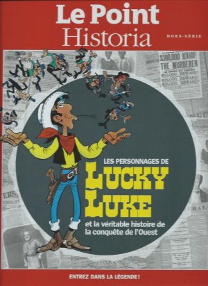 couverture, jaquette Les personnages de Lucky Luke et la véritable conquête de l’Ouest Hors série 1