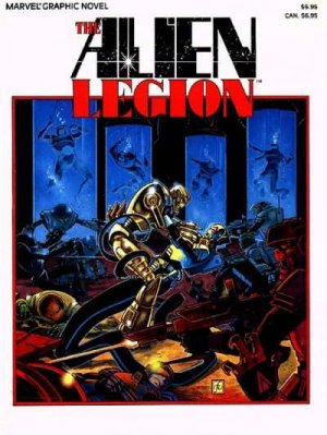 Marvel Graphic Novel 25 - Alien Legion -- A Grey Day To Die