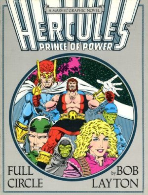 Marvel Graphic Novel 37 - Hercules, Prince of Power: Full Circle