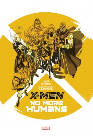 X-Men - No More Humans édition TPB hardcover (cartonnée)