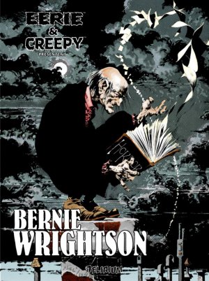 Eerie et Creepy présentent : Bernie Wrightson édition TPB hardcover (cartonnée)