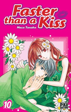 couverture, jaquette Faster than a kiss 10  (pika) Manga