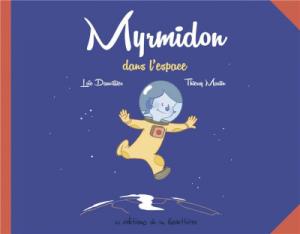 Myrmidon 2 - Myrmidon dans l'espace