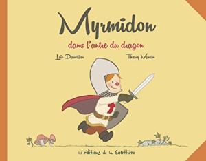 Myrmidon 3 - Myrmidon dans l'antre du dragon 