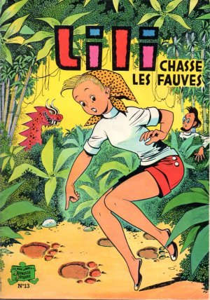 Les aventures de l'espiègle Lili 13 - Lili chasse les fauves