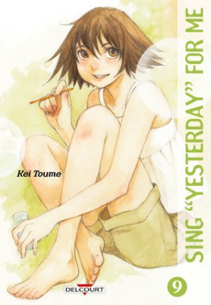 couverture, jaquette Sing Yesterday for me 9  (Delcourt Manga) Manga