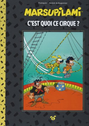 Marsupilami 15 - C'est quoi ce cirque ?