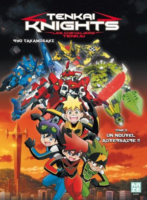 couverture, jaquette Tenkai knights 3  (kazé manga) Manga