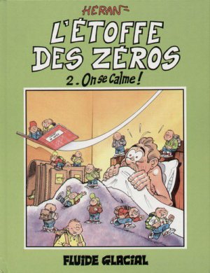 L'étoffe des zéros 2 - On se calme