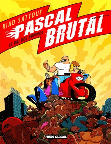 Pascal Brutal 4 - Le roi des hommes