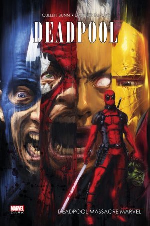 Deadpool Massacre Marvel édition TPB hardcover (cartonnée)