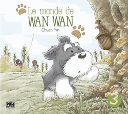 couverture, jaquette Le monde de Wan Wan 3  (Pika) Manhua