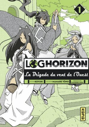 Log Horizon - La brigade du vent de l'Ouest #1