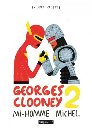 couverture, jaquette Georges Clooney, une histoire vrai 2  - Mi-homme Michel (delcourt bd) BD