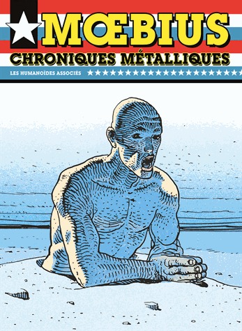 couverture, jaquette Moebius oeuvres 4  - Chroniques métalliques - USA (les humanoïdes associés) BD