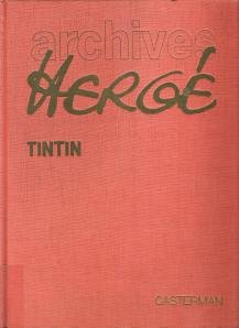 Archives Hergé 1 - Archives Hergé. 1.
