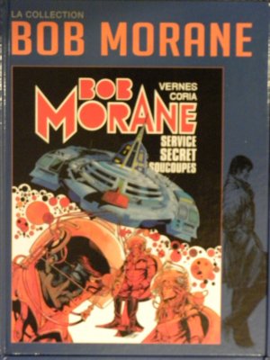 Bob Morane 26 - Services Secrets Soucoupes